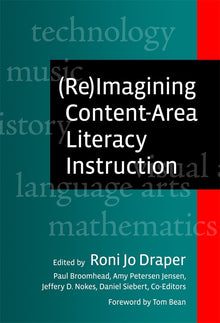 Cover image for (Re)Imagining Content-Area Literacy Instruction, isbn: 9780807751268