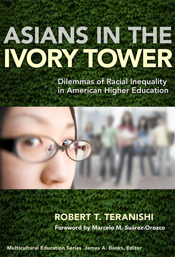 Cover image for Asians in the Ivory Tower, isbn: 9780807751305
