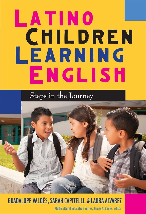 Cover image for Latino Children Learning English, isbn: 9780807751442