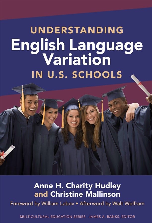 Cover image for Understanding English Language Variation in U.S. Schools, isbn: 9780807751480
