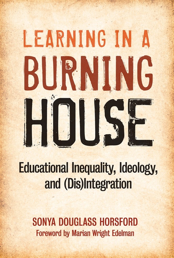 Cover image for Learning in a Burning House, isbn: 9780807751763