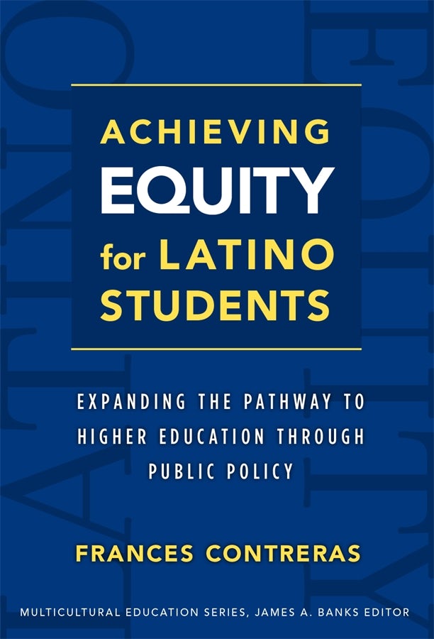 Cover image for Achieving Equity for Latino Students, isbn: 9780807752104