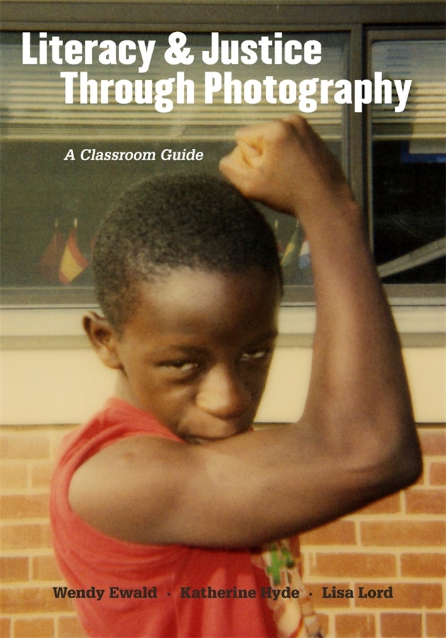 Cover image for Literacy and Justice Through Photography, isbn: 9780807752821