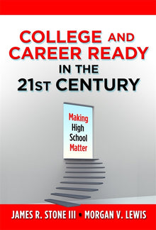 Cover image for College and Career Ready in the 21st Century, isbn: 9780807753231