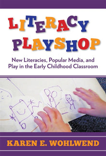 Cover image for Literacy Playshop, isbn: 9780807754283