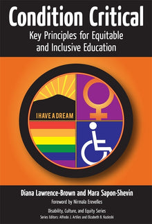 Cover image for Condition Critical—Key Principles for Equitable and Inclusive Education, isbn: 9780807754764