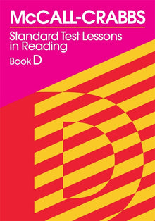 Cover image for McCall-Crabbs Standard Test Lessons in Reading, Book D, isbn: 9780807755464