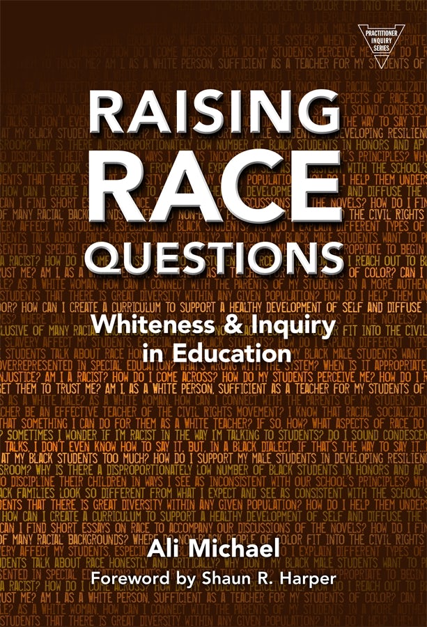 Cover image for Raising Race Questions, isbn: 9780807756003