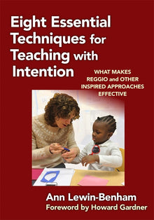 Cover image for Eight Essential Techniques for Teaching with Intention, isbn: 9780807756577