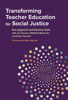 Cover image for Transforming Teacher Education for Social Justice, isbn: 9780807757109