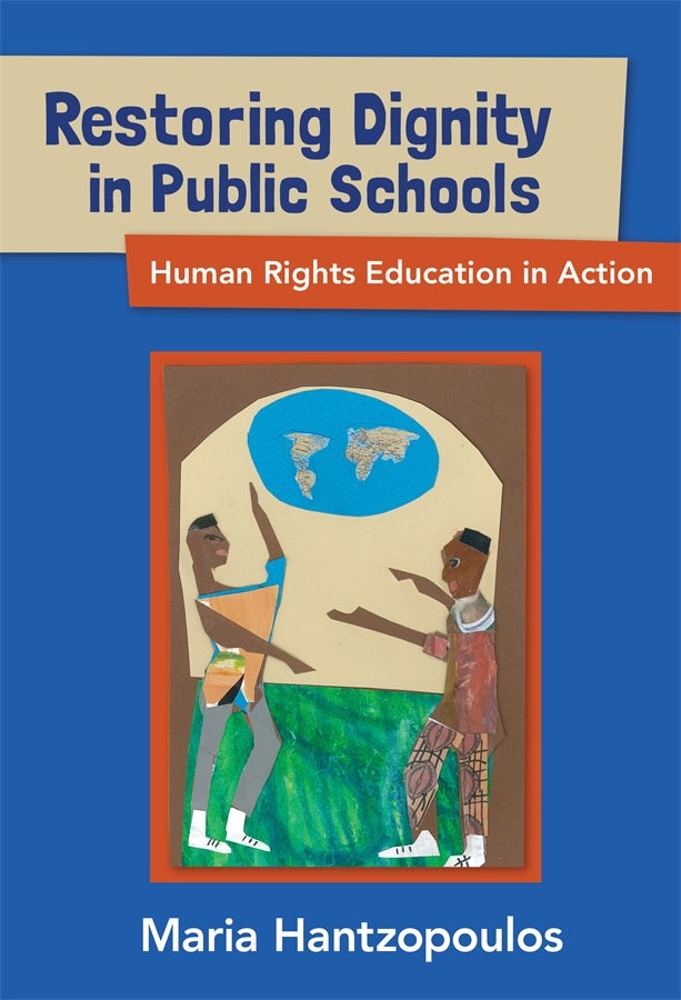 Cover image for Restoring Dignity in Public Schools, isbn: 9780807757420