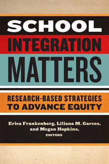 Cover image for School Integration Matters, isbn: 9780807757567
