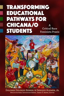Cover image for Transforming Educational Pathways for Chicana/o Students, isbn: 9780807757918