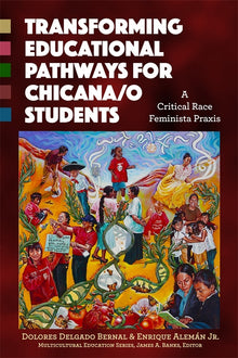 Cover image for Transforming Educational Pathways for Chicana/o Students, isbn: 9780807757925