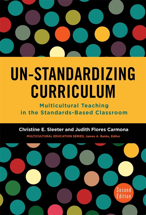 Cover image for Un-Standardizing Curriculum, isbn: 9780807758076
