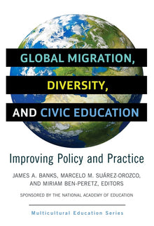 Cover image for Global Migration, Diversity, and Civic Education, isbn: 9780807758090