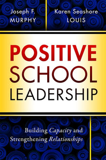 Cover image for Positive School Leadership, isbn: 9780807759035