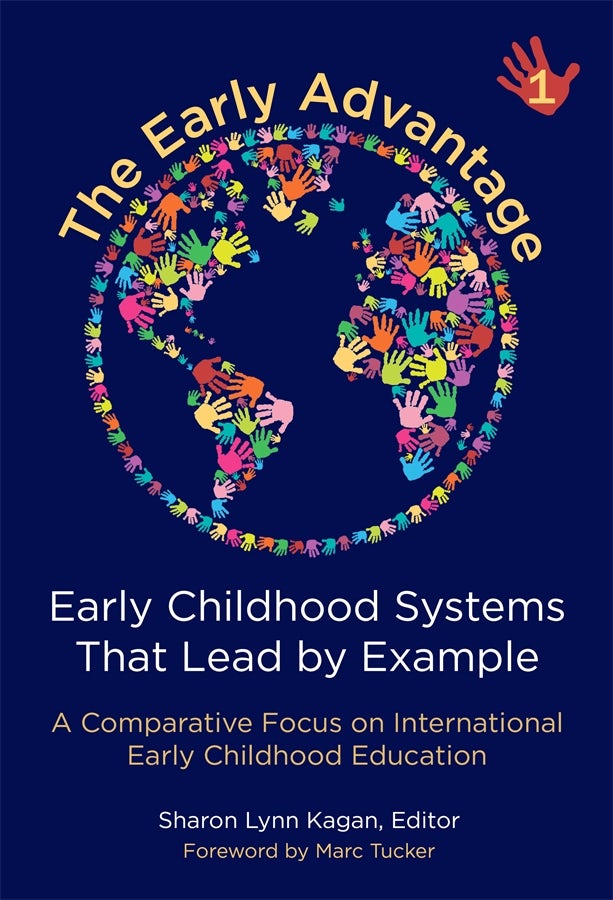 Cover image for The Early Advantage 1—Early Childhood Systems That Lead by Example, isbn: 9780807759417