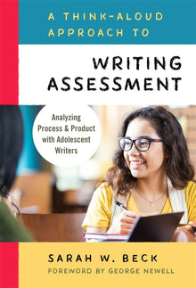 Cover image for A Think-Aloud Approach to Writing Assessment, isbn: 9780807759509