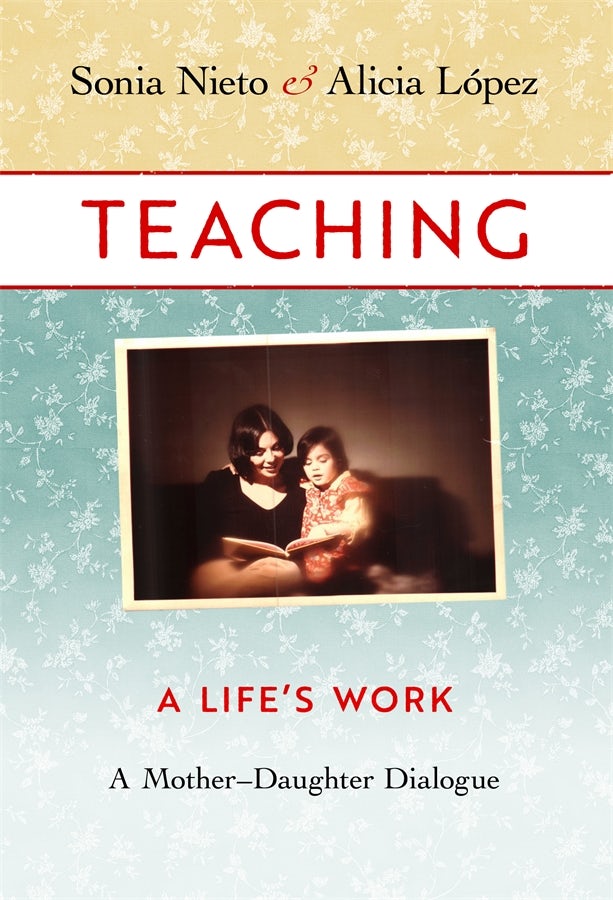 Cover image for Teaching, A Life's Work, isbn: 9780807761090