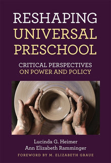 Cover image for Reshaping Universal Preschool, isbn: 9780807761267