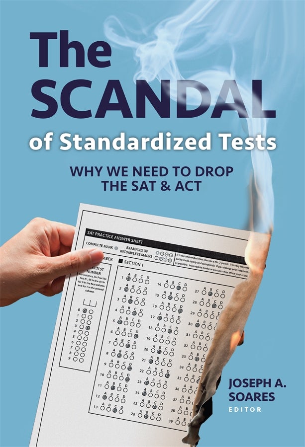 Cover image for The Scandal of Standardized Tests, isbn: 9780807763322