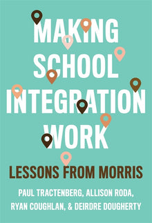 Cover image for Making School Integration Work, isbn: 9780807763636