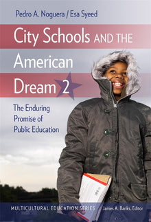 Cover image for City Schools and the American Dream 2, isbn: 9780807763872