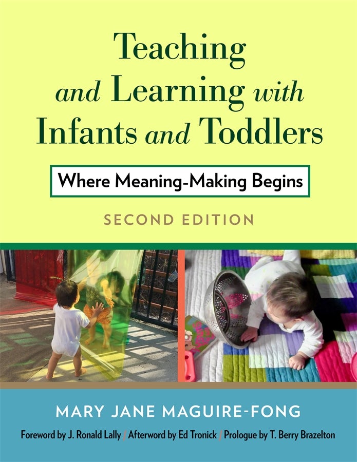 Cover image for Teaching and Learning with Infants and Toddlers, isbn: 9780807764183