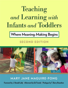 Cover image for Teaching and Learning with Infants and Toddlers, isbn: 9780807764190