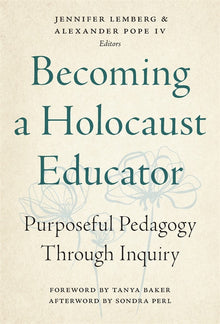 Cover image for Becoming a Holocaust Educator, isbn: 9780807764374