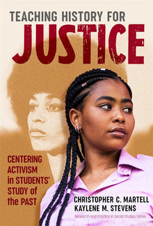 Cover image for Teaching History for Justice, isbn: 9780807764756