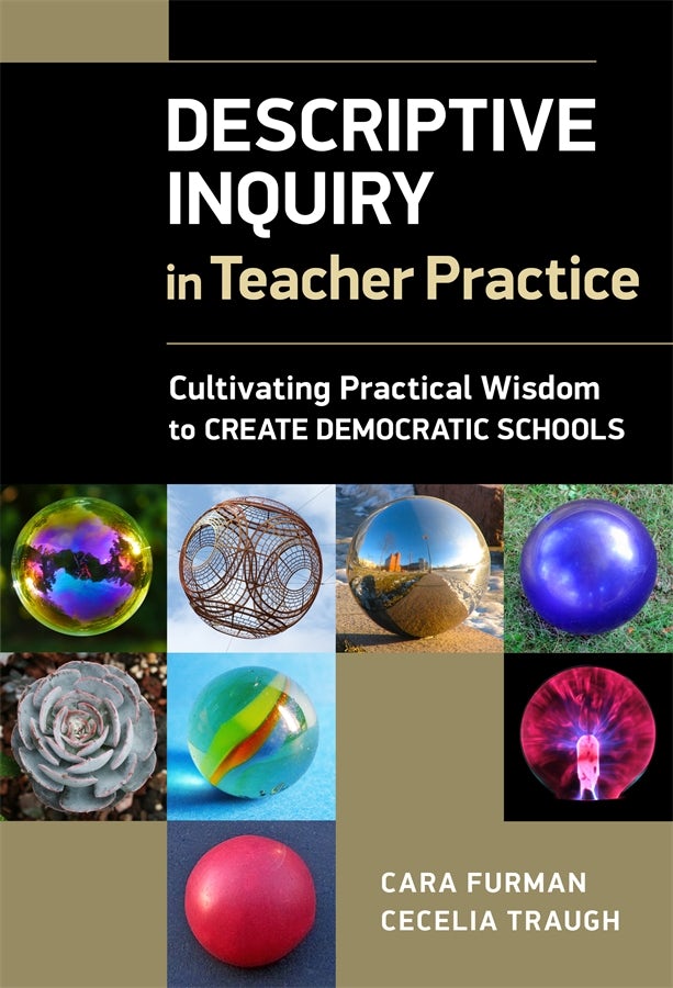 Cover image for Descriptive Inquiry in Teacher Practice, isbn: 9780807764879