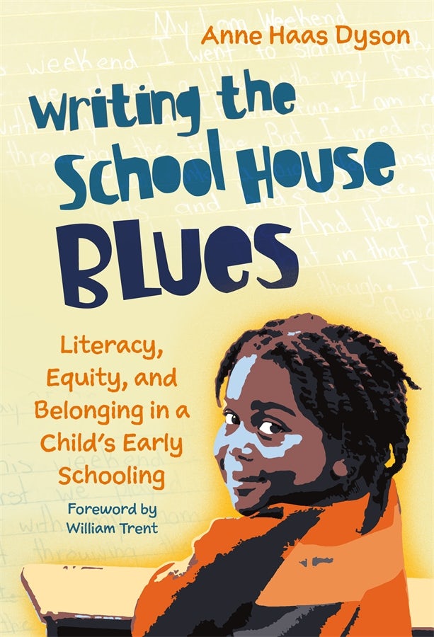 Cover image for Writing the School House Blues, isbn: 9780807765777
