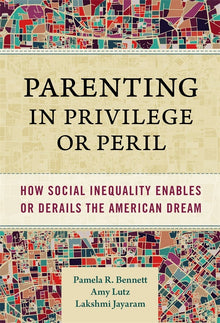 Cover image for Parenting in Privilege or Peril, isbn: 9780807766026