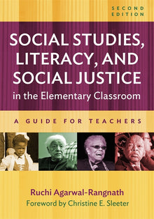 Cover image for Social Studies, Literacy, and Social Justice in the Elementary Classroom, isbn: 9780807767047