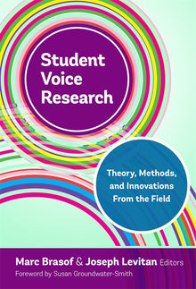 Cover image for Student Voice Research, isbn: 9780807767139