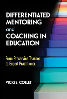 Cover image for Differentiated Mentoring and Coaching in Education, isbn: 9780807767184