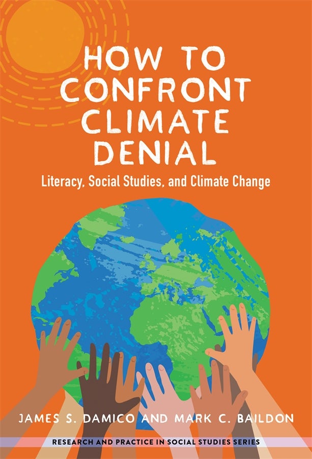 Cover image for How to Confront Climate Denial, isbn: 9780807767207