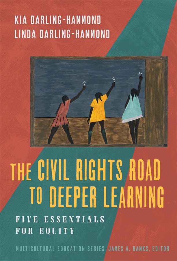Cover image for The Civil Rights Road to Deeper Learning, isbn: 9780807767238