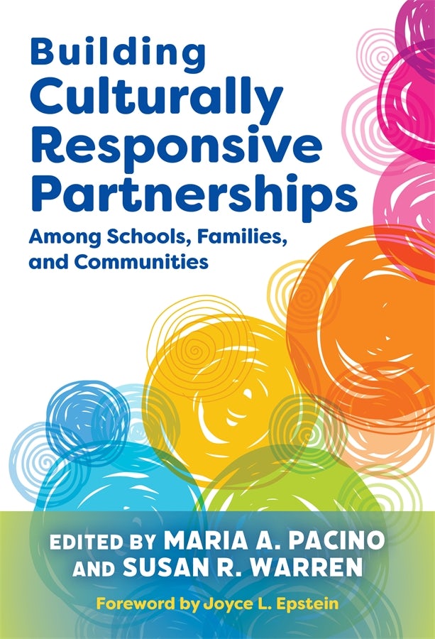 Cover image for Building Culturally Responsive Partnerships Among Schools, Families, and Communities, isbn: 9780807767481