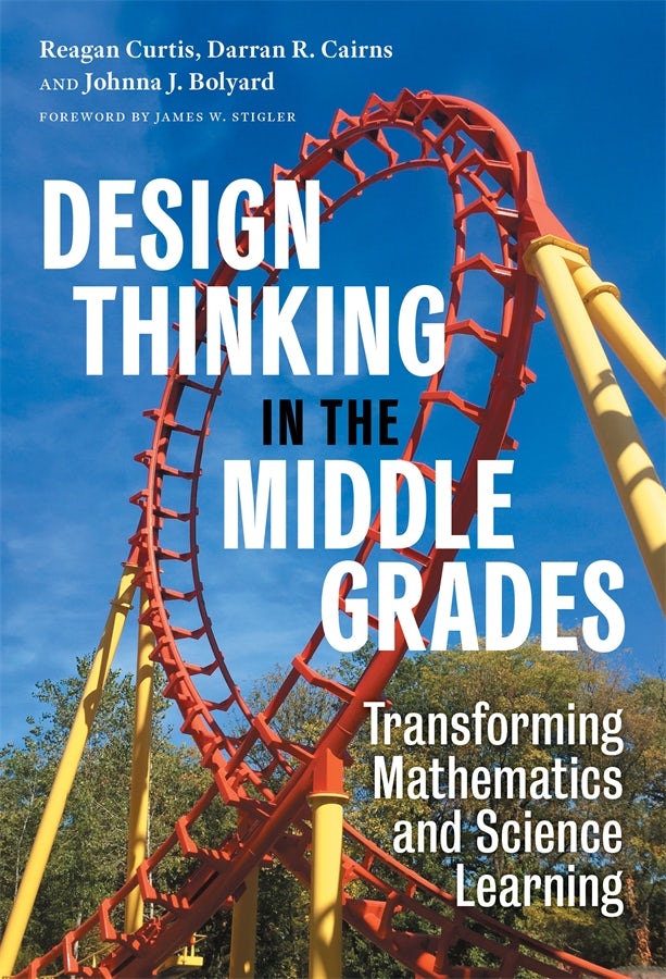 Cover image for Design Thinking in the Middle Grades, isbn: 9780807767801