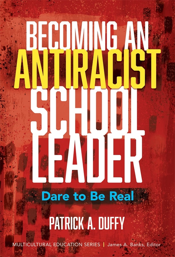 Cover image for Becoming an Antiracist School Leader, isbn: 9780807767863