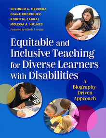 Cover image for Equitable and Inclusive Teaching for Diverse Learners With Disabilities, isbn: 9780807768013