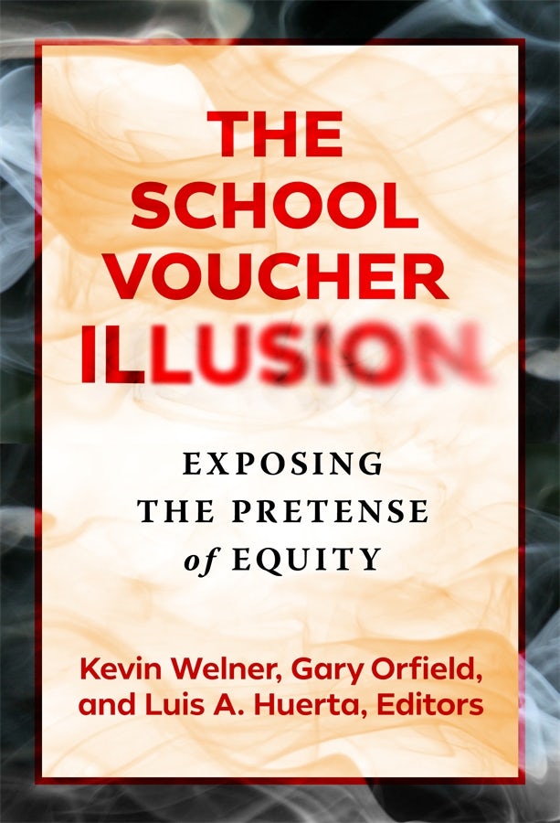 Cover image for The School Voucher Illusion, isbn: 9780807768303