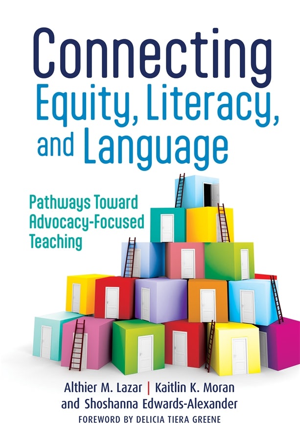 Cover image for Connecting Equity, Literacy, and Language, isbn: 9780807768747