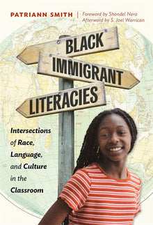 Cover image for Black Immigrant Literacies, isbn: 9780807768976