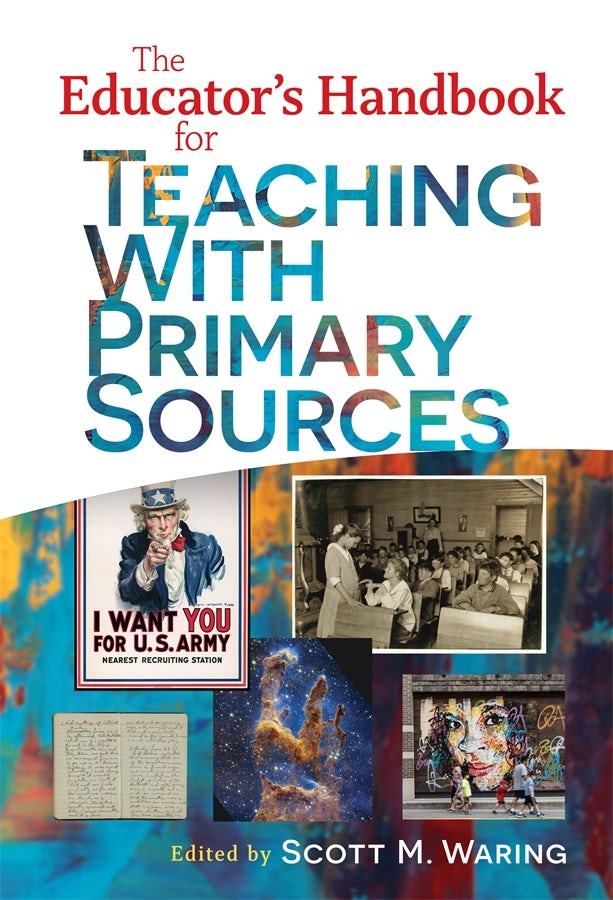 Cover image for The Educator's Handbook for Teaching With Primary Sources, isbn: 9780807769096