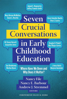 Cover image for Seven Crucial Conversations in Early Childhood Education, isbn: 9780807769317