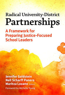 Cover image for Radical University-District Partnerships, isbn: 9780807769393